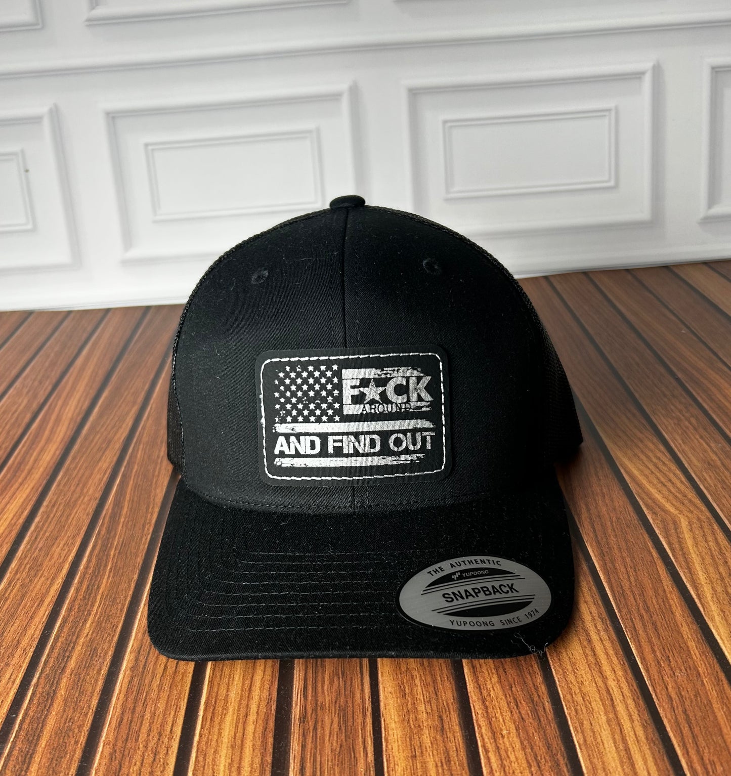 F around and find out snapback hat